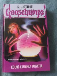 Goosebumps - Kolme kauheaa toivetta