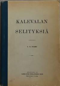 Kalevalan Selityksiä. (Kansalliseepos, tutkimus)