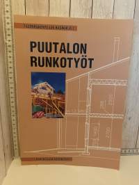 Puutalon runkotyöt