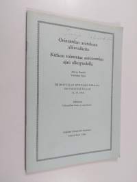 Orimattilan asutuksen alkuvaiheita : kirkon toimintaa autonomian ajan alkupuolella