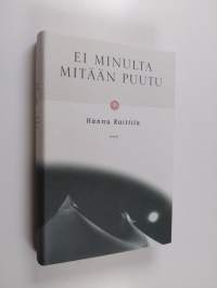 Ei minulta mitään puutu