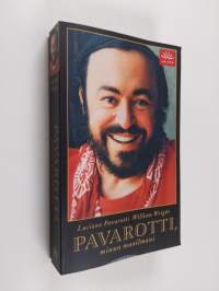 Pavarotti, minun maailmani