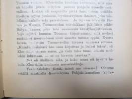 Tuomo-sedän tupa eli alhaisten elämää - kuvauksia neekeriorjain elämästä Amerikan Yhdysvalloissa, nuorisaolle mukaeltu -sisältää 3 väripainokuvaa