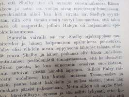 Tuomo-sedän tupa eli alhaisten elämää - kuvauksia neekeriorjain elämästä Amerikan Yhdysvalloissa, nuorisaolle mukaeltu -sisältää 3 väripainokuvaa