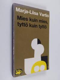 Mies kuin mies, tyttö kuin tyttö