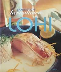 Saariston herkullinen lohi. (Lohiruoat, ruokareseptit, kotitalous)