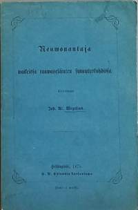 Neuwonantaja waikeista raawaseläinten synnytyskohdista. (Keräilykirja, erittäin harvinainen, poikiminen, poikimisvaikeudet, 1800-luku)