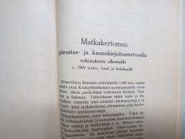 Turun Suomalainen Tyttökoulu 1909-1910 vuosikertomus - Taiteilija Elias Muukan (Muukka) matkakertomus piirustus- ja kaunokirjoitusmetoodin tutkimuksia varten