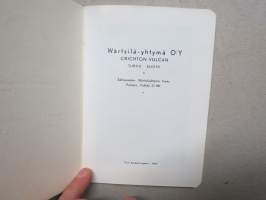 Wärtsilä-Yhtymä Oy Crichton-Vulcan - alusten korjaus- ja telakointiehdot 1957 Fartygs reparations- och dockningsvillkor