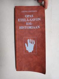 Opas Etelä-Savon esihistoriaan