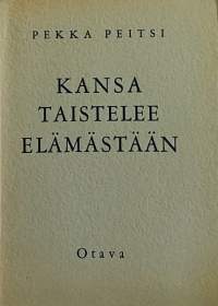 Kansa taistelee elämästään. (Suomen historia)