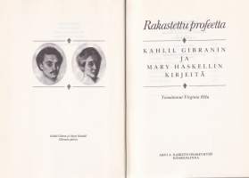 Rakastettu profeetta, 1975 - Kahlil Gibranin ja Mary Haskellin kirjeitä.