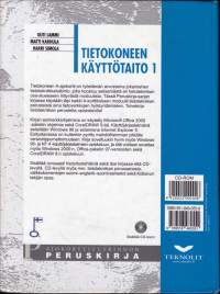 Tietokoneen käyttötaito 1 : Tietokoneen A-ajokorttitutkinnon peruskirja. CD-levy mukana