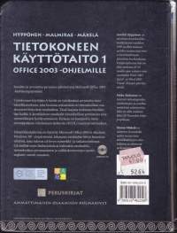 Tietokoneen käyttötaito 1 : Office 2003 -ohjelmille. Sisältää CD-levyn,