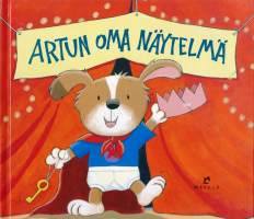 Artun oma näytelmä, 2003. Lastenkirja. Näytelmän tekeminen voi joskus olla haastavaa.