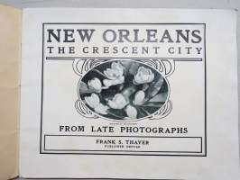 New Orleans - The Crescent City - From Late Photographs -kuvakirja arviolta aivan 1900-luvun alkuvuosilta (kuvissa ei näy autoja)