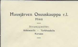 Hausjärven Osuuskauppa rl Hikiä 1936 -  firmalomake
