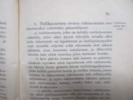 Tärkeimmät lainsäännökset jotka tarkoittavat luvattoman tavarankuljetuksen (=salakuljetuksen) estämistä ulkomaan merenkulussa 1907