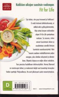 Elämäsi kuntoon, 2002. Kaikkien aikojen suosituin ruoka-opas, kevyen ruokavalion ohjeet (Fit for Life)