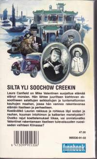 Silta yli Soochow Creekin, 1991. Tapahtumapaikka 20. vuosisadan vaihteen Kiina. Rakkausromaani