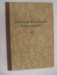 Muistoja Eurajoen Kristillisen Kansanopiston työkaudelta 1952-53 (Maili Heinilän vuosikirja)