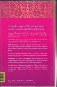 Tasapainoilua, 2012. Joogasalin naiset I. Edendalen sympaattisella joogasalilla kokoontuvien naisten elämä on yhtä tasapainoilua, kunnes yhteisöllisyys valtaa mielet