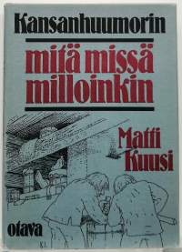 Kansanhuumorin mitä missä milloinkin. (Huumori, vitsit)
