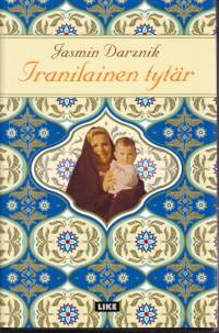 Iranilainen tytär, 2012. 2.p. Äiti ja tytär, Amerikka ja Iranin pitkä varjo.