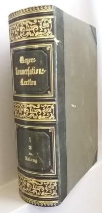 Meyers Konversations-Lexikon 1-21. Bibliographisches Institut Leipzig und Wien. (Ensyklopedia, tietosanakirja, hakuteos, 1800-luku, keräilykirja)