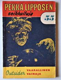 Pekka Lipposen seikkailuja 55  Vaarallinen vainaja