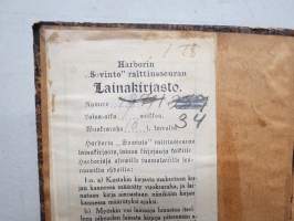 Suomen Valtio-oikeudellinen kehitys 1808:n jälkeen - leimattu Harborin &quot;Sovinto&quot; raittiuseuran Lainakirjasto, Ashtabula Harbor´issa ollut suomalaisten rtaittiusseura