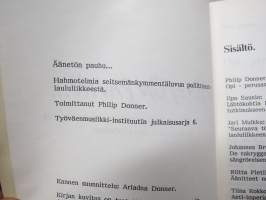 Äänetön pauhu. - Hahmotelmia 70-luvun poliittisesta laululiikkeestä