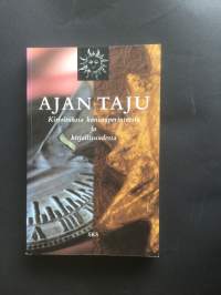 Ajan taju -kirjoituksia kansanperinteestä ja kirjalisuudesta