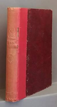 Samlade berättelser af E.Marlitt IX. Damen med Rubinerna. (1800-luku, keräilykirja)