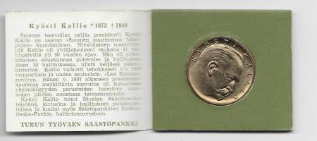 Turun Työväen  Säästöpankki / Säästöpankki - mitali 1963 / Kyösti Kallio