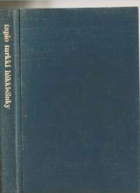 Häkkisänky : romaaniKirjaHenkilö Turkki, Tapio, 1942-Gummerus 1974.