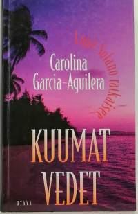 Kuumat vedet. (Romaani, dekkari)