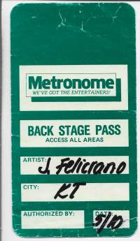 Back Stage Pass J Felicrano / Metronome
