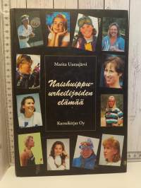 Naishuippu-urheilijoiden elämää