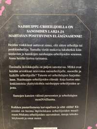 Naishuippu-urheilijoiden elämää