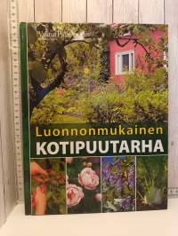 Luonnonmukainen kotipuutarha