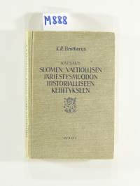 Katsaus Suomen valtiollisen järjestysmuodon historialliseen kehitykseen