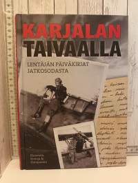 Karjalan taivaalla - Lentäjän päiväkirjat jatkosodasta