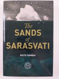The Sands of Sarasvati (UUSI)