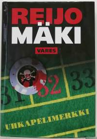 Vares - Uhkapelimerkki. (Dekkarit)