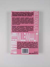 Millenniaalit : uuden vuosituhannen tekijät (UUSI)