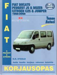 Fiat &amp; Peugeot &amp; Citroen korjausopas 1982-2002