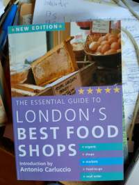 The essential guide to London`s best food shops