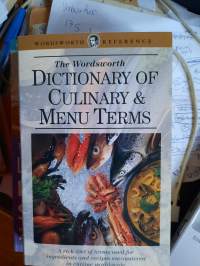The Wordsworth Dictionary of Culinary &amp; Menu Terms