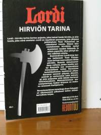 Lordi. Hirviön tarina, 2006. 1.painos. Elämäntarinakirja.